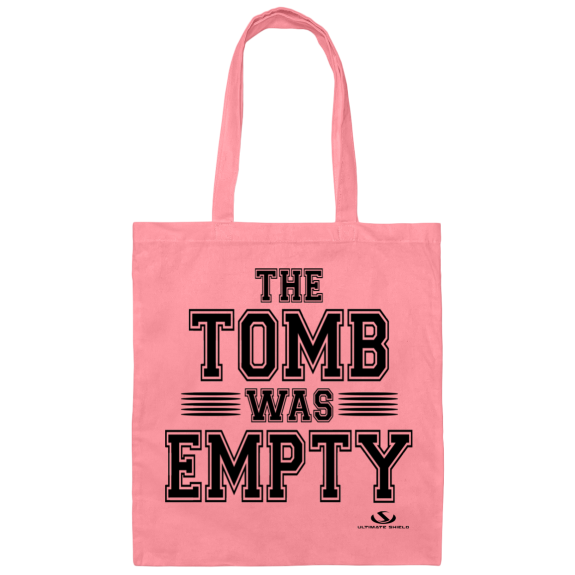 THE TOMB WAS EMPTY Canvas Tote Bag